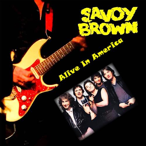 Alive In America - CD Audio di Savoy Brown