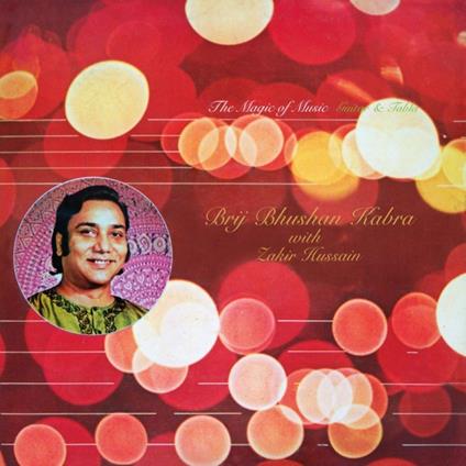 Magic of Music Guitar and Tabla - Vinile LP di Brij Bhushan Kabra