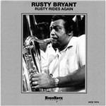 Rusty Rides Again - CD Audio di Rusty Bryant