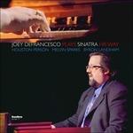 DeFrancesco Plays Sinatra - Vinile LP di Joey DeFrancesco