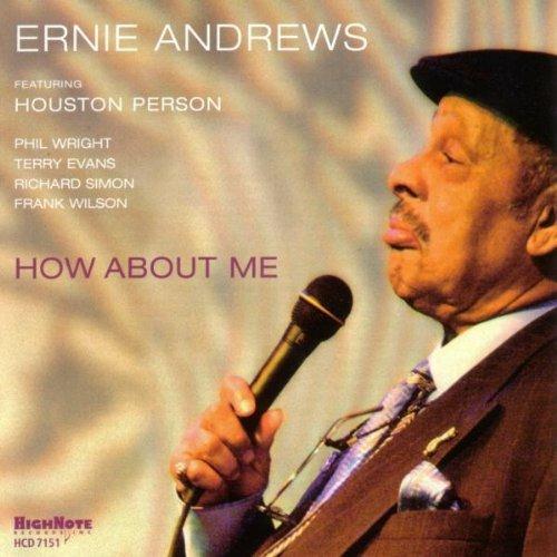 How About Me - CD Audio di Ernie Andrews
