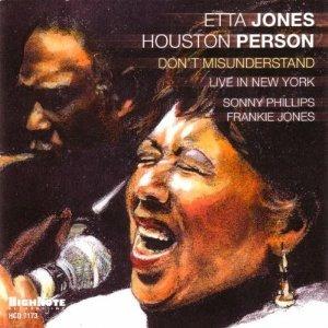 Don't Misunderstand. Live in New York - CD Audio di Houston Person,Etta Jones