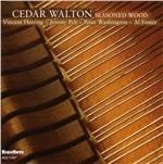 Seasoned Wood - CD Audio di Cedar Walton