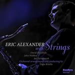 Eric Alexander with Strings