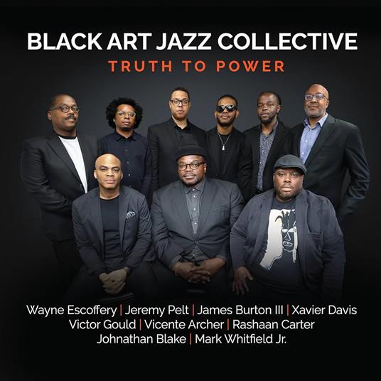 Truth To Power - CD Audio di Black Art Jazz Collective