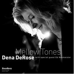 Mellow Tones - CD Audio di Dena Derose