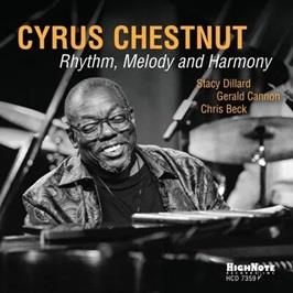 Rhythm Melody And Harmony - CD Audio di Cyrus Chestnut