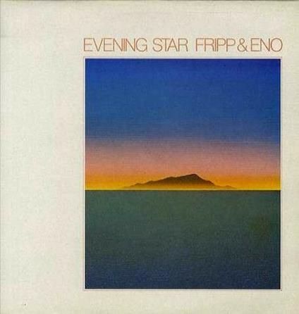 Evening Star (200 gr.) - Vinile LP di Brian Eno,Robert Fripp