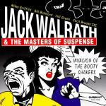 Invasion of Booty Shakers - CD Audio di Jack Walrath,Masters of Suspence