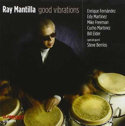 Good Vibrations - CD Audio di Ray Mantilla