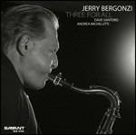 Three for All - CD Audio di Jerry Bergonzi