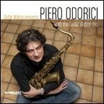 Cedar Walton Presents Piero Odorici - CD Audio di Cedar Walton,Piero Odorici
