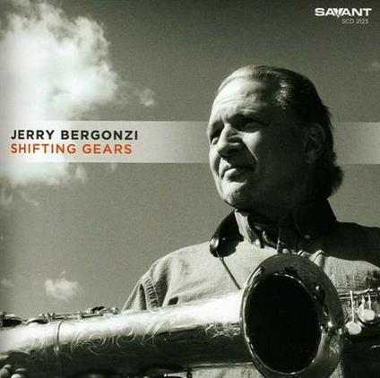 Shifting Gears - CD Audio di Jerry Bergonzi