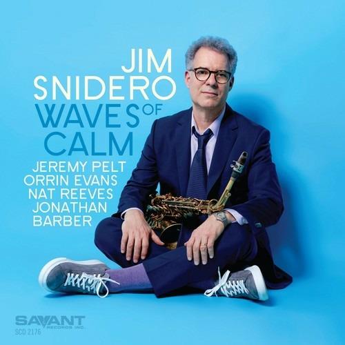 Waves of Calm - CD Audio di Jim Snidero