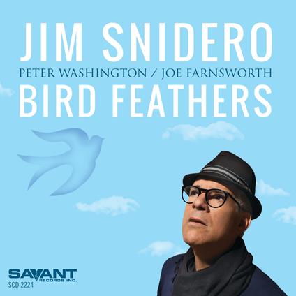 Bird Feathers - CD Audio di Jim Snidero