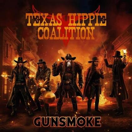 Gunsmoke - Vinile LP di Texas Hippie Coalition