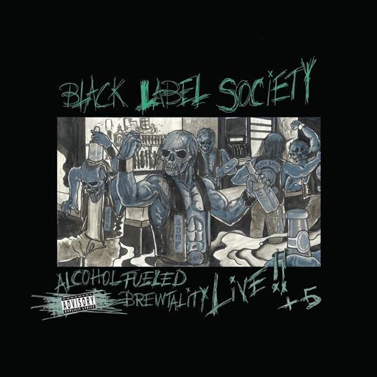 Alcohol Fueled Brutality Live!! - CD Audio di Black Label Society