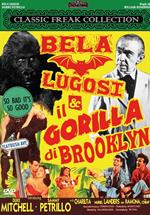 Bela Lugosi e il gorilla di Brooklyn (DVD)