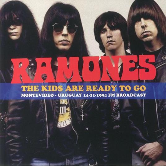 The Kids Are Ready To Go - Vinile LP di Ramones