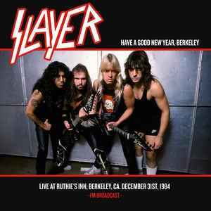 Have a Good New Year, Berkeley. Live - Vinile LP di Slayer