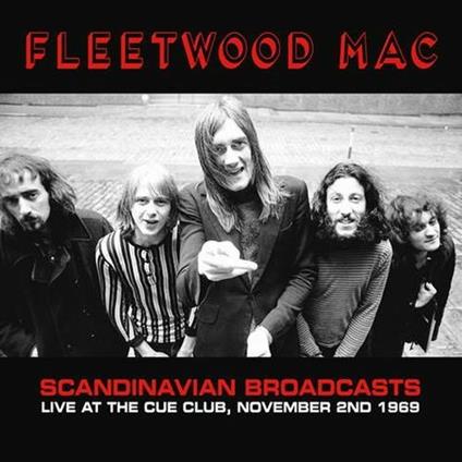 Live at the Cue Club, November 2nd 1969 - Vinile LP di Fleetwood Mac
