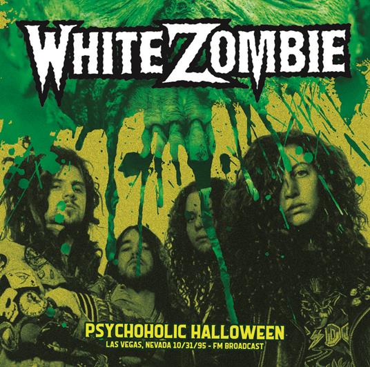 Psychoholic Halloween - Las Vegas, Nevada - Vinile LP di White Zombie