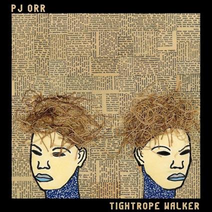 Tightrope Walker - Vinile LP di PJ Orr