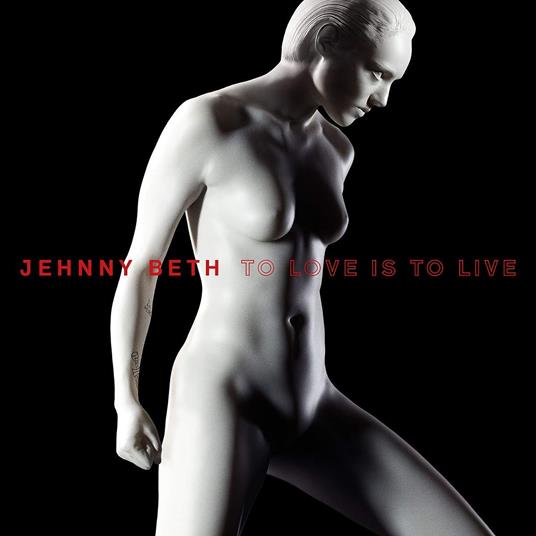 To Love Is To Live - Vinile LP di Jehnny Beth