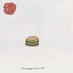 Two Burgers and an LP (White Coloured Vinyl)