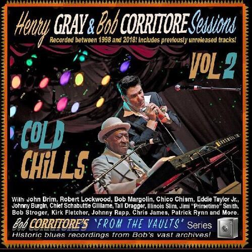 Cold Chills - CD Audio di Henry Gray,Bob Corritore