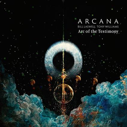 Arc of the Testimony - CD Audio di Bill Laswell,Arcana