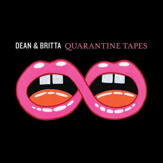 Quarantine Tapes - CD Audio di Dean & Britta