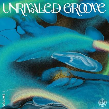Unrivaled Groove vol.1 - Vinile LP