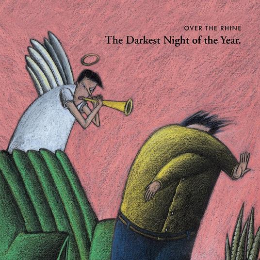 The Darkest Night Of The Year - Vinile LP di Over the Rhine
