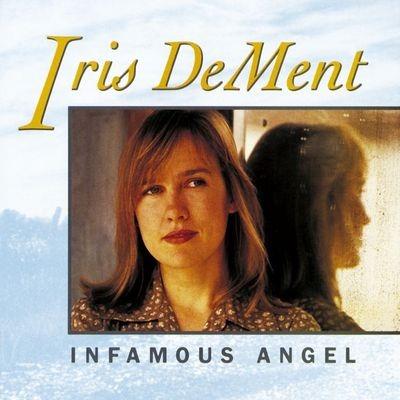 Infamous Angel - Vinile LP di Iris DeMent
