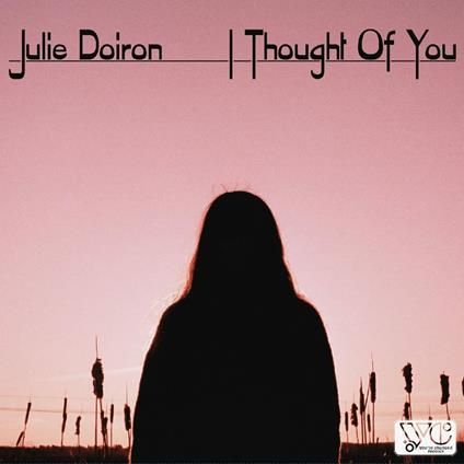 I Thought of You - CD Audio di Julie Doiron