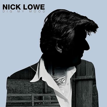 Dig My Mood - CD Audio di Nick Lowe