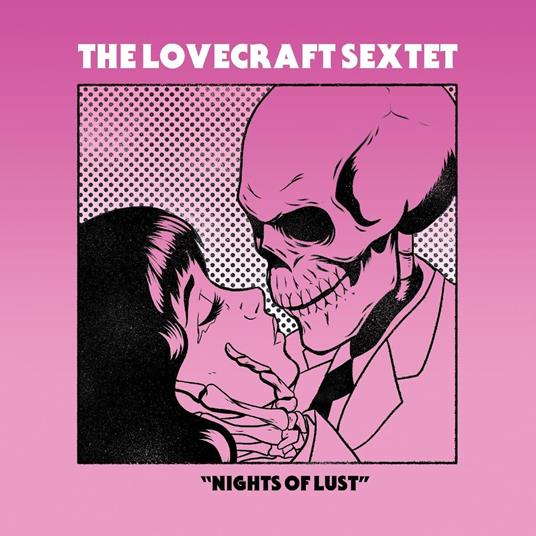 Nights Of Lust - Vinile LP di Lovecraft Sextet
