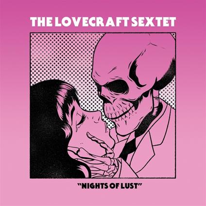 Nights Of Lust - CD Audio di Lovecraft Sextet