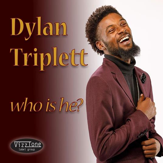 Who Is He? - CD Audio di Dylan Triplett