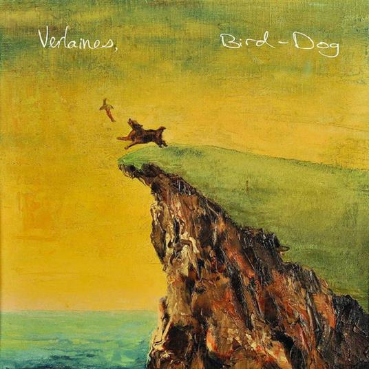 Bird Dog - Vinile LP di Verlaines