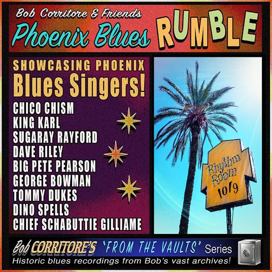 Phoenix Blues Rumble - CD Audio di Bob Corritore