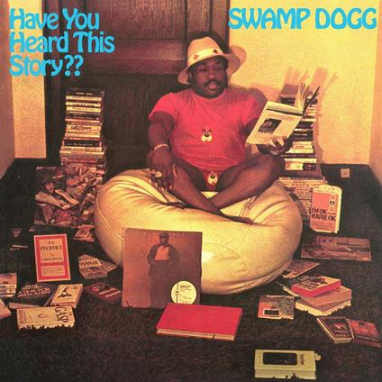 Have You Heard This Story? (Blue Vinyl) - Vinile LP di Swamp Dogg