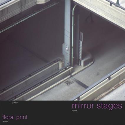 Mirror Stages - Vinile LP di Floral Print