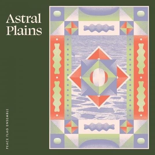 Astral Plains - Vinile LP di Peace Flag Ensemble