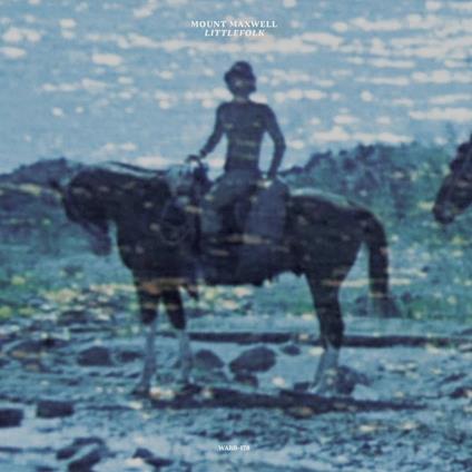 Littlefolk - Vinile LP di Mount Maxwell