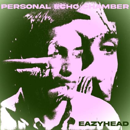 Personal Echo Chamber - Vinile LP di Eazyhead