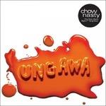 Ungawa - Party Starts... - CD Audio di Chow Nasty