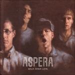 Back When Love - Vinile LP di Aspera