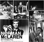 Rythmetic. The Compositions Of Norman McLaren